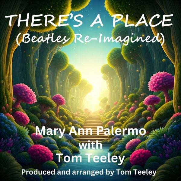 Cover art for THERE'S A PLACE (Beatles Re-Imagined)